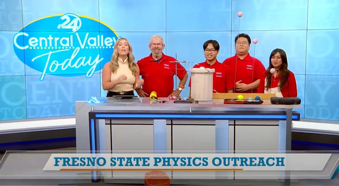 Fresno State Physics Outreach team on CBS47 Show