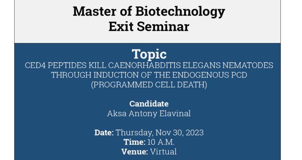 Master of Biotechnology Exit Seminar, Aksa Elavinal